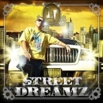 Street Dreamz by LJ