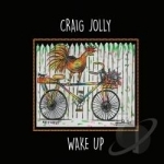 Wake Up by Craig Jolly