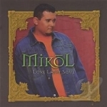 Love Latin Soul by Mikol