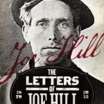 The Letters of Joe Hill: Centenary Anniversary Edition, Revised