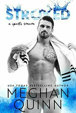 Stroked (Stroked, #1)