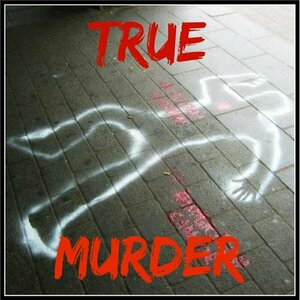 True Murder: The Most Shocking Killers in True Crime History and the Authors That Have Written About Them
