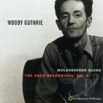 Muleskinner Blues: The Asch Recordings, Vol. 2 by Woody Guthrie