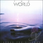 Break the Silence by World
