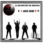 Juega Duro by Rendicion De Brenda