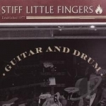 Guitar and Drum by Stiff Little Fingers