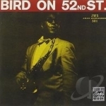 Bird on 52nd St. by Charlie Parker