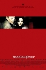 Manslaughter (Drabet) (2005)