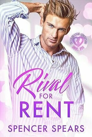 Rival for Rent (Heartbreakers Anonymous #1)