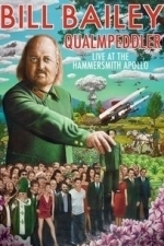 Bill Bailey: Qualmpeddler (2013)