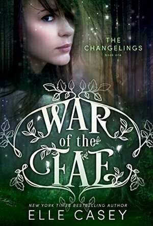 The Changelings (War of the Fae, #1)