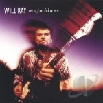 Mojo Blues by Will Ray