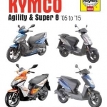 Kymco Agility and Super 8 Service and Repair Manual: 1995 to 2016
