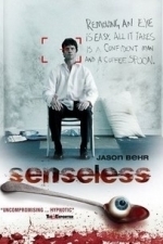 Senseless (2009)