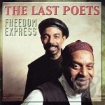 Freedom Express by The Last Poets