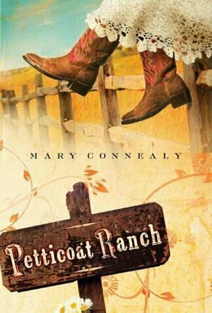Petticoat Ranch (Lassoed in Texas, #1)