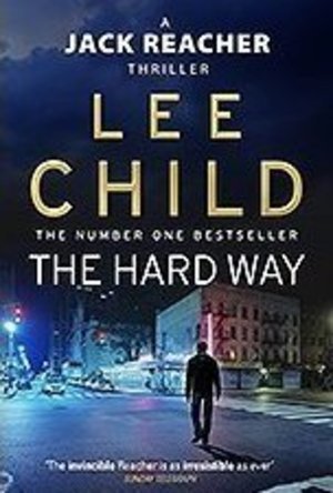 The Hard Way (Jack Reacher, #10)