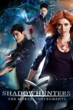 Shadowhunters  - Season 1