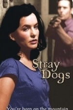 Stray Dogs (2001)