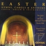 Easter Hymns, Carols &amp; Anthems by All Saints Brass Ensemble / Choir Of All Saints&#039; Episcopal Church / Foster / Beverly Hills / Philli