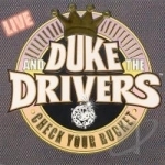 Check Your Bucket by Duke &amp; The Drivers