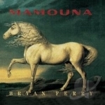 Mamouna by Bryan Ferry