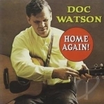 Home Again! by Doc Watson