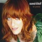 Let&#039;s Pretend by Susannah Blinkoff