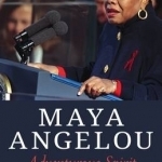 Maya Angelou: Adventurous Spirit