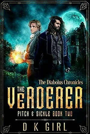 The Verderer (Pitch &amp; Sickle #2)