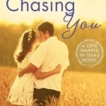 Chasing You