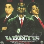 Yayboyz Presents..Wize Guys by Wizeguys / Yay Boyz