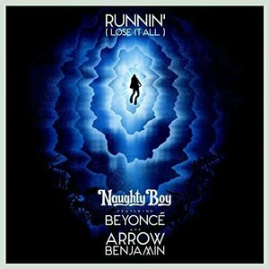 Runnin&#039; by Naughty Boy