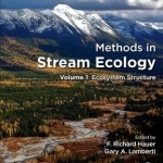 Methods in Stream Ecology: Volume 1: Ecosystem Structure