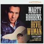Devil Woman: Four LPs and Six Singles 1961-1962 by Marty Robbins