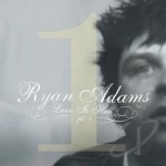 Love Is Hell Part 1 by Ryan Adams