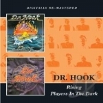 Rising/Players in the Dark by Dr Hook