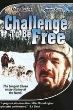 Challenge To Be Free (1975)