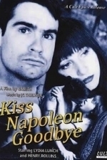 Kiss Napoleon Goodbye (1990)