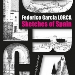 Sketches of Spain: Impressions and Landscapes