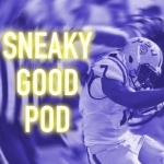 Sneaky Good Podcast