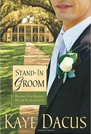 Stand-In Groom (Brides of Bonneterre, #1)