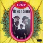 Fat City by The Sons of Champlin