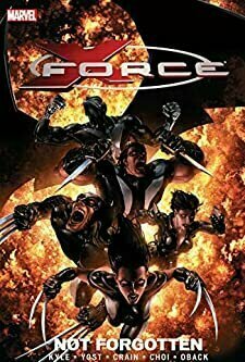 X-Force, Volume 3: Not Forgotten