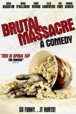 Brutal Massacre: A Comedy (2007)