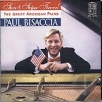 Stars &amp; Stripes Forever! The Great American Piano by Paul Bisaccia