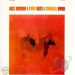 Jazz Samba by Charlie Byrd / Stan Getz