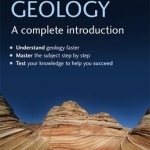 Geology: A Complete Introduction: Teach Yourself