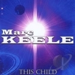 This Child by Marc Keele