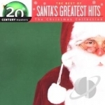 Santa&#039;s Greatest Hits: Christmas Collection by 20th Century Masters